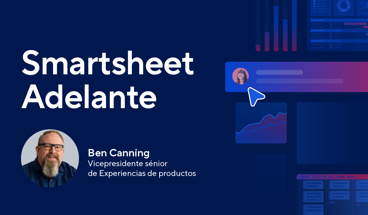 Smartsheet Adelante ENGAGE 2024 Lograr resultados mejores y más